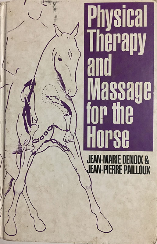 Book Cover - Physical Therapy and Massage for the Horse